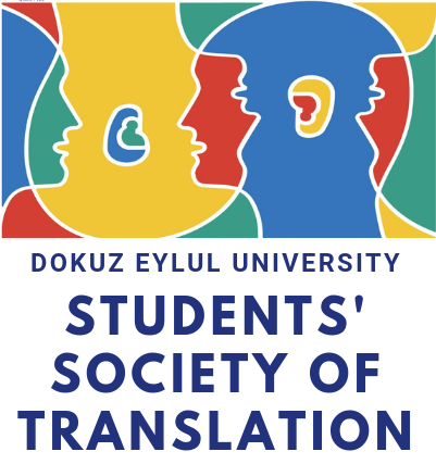 Dokuz Eylül University Students' Society of Translation